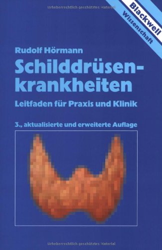 Beispielbild fr Schilddrsenkrankheiten - Leitfaden fr Praxis und Klinik von Rudolf Hrmann (Autor) zum Verkauf von BUCHSERVICE / ANTIQUARIAT Lars Lutzer