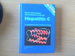 Stock image for Hepatitis C : mit 68 Tab. / Dieter Hussinger ; Claus Niederau (Hg.). 2., aktualisierte und erw. Aufl. for sale by Antiquariat + Buchhandlung Bcher-Quell
