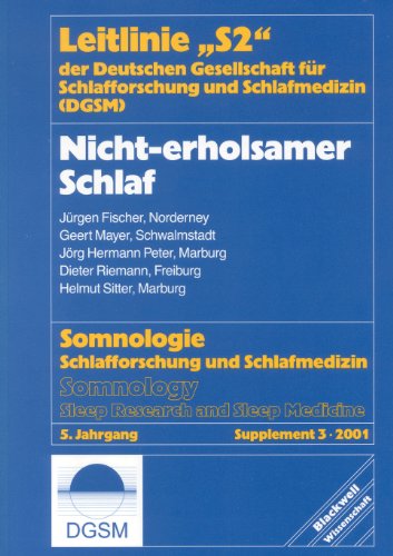 Beispielbild fr Nicht-erholsamer Schlaf Leitlinie "S2" der Deutschen Gesellschaft fr Schlafforschung und Schlafmedizin zum Verkauf von CSG Onlinebuch GMBH