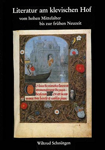 Beispielbild fr Literatur am klevischen Hof vom hohen Mittelalter bis zur frhen Neuzeit zum Verkauf von medimops