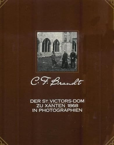 9783894131920: Der St. Victors-Dom zu Xanten 1868 in Photographien