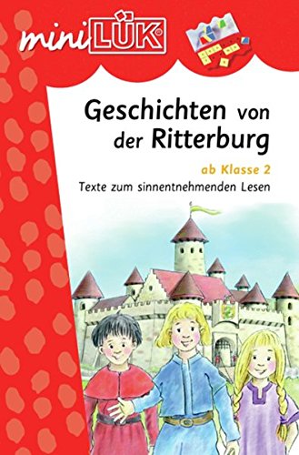 9783894141981: miniLK: Geschichten von der Ritterburg: Texte zum sinnentnehmenden Lesen ab Klasse 2