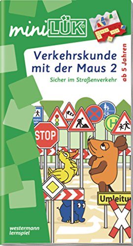 Stock image for LK-mini Verkehrskunde mit der Maus: miniLK: Verkehrskunde mit der Maus 2: Sicher im Straenverkehr fr Kinder ab 5 Jahren: HEFT 2 for sale by medimops