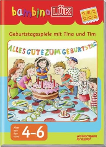 Beispielbild fr Bambino. Geburtstagsspiele mit Tina und Tim: Geburtstagsspiele mit Tina und Tim: 4-6 Jahre zum Verkauf von medimops