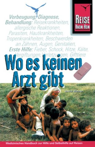 Stock image for Wo es keinen Arzt gibt for sale by BookHolders