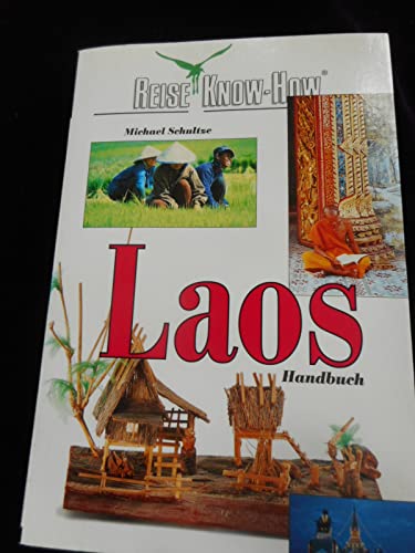 9783894162184: Laos. Reisen im Herzen Sdostasiens