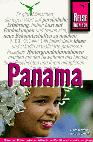 Panama-Handbuch. Natur und Kultur zwischen Atlantik