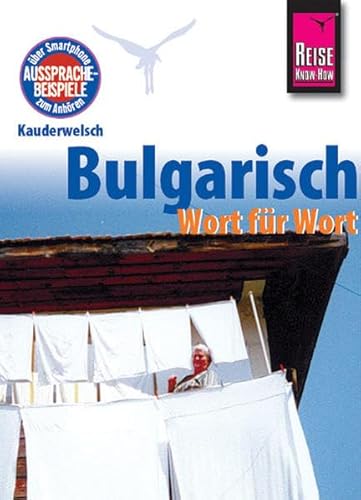 Bulgarisch, Wort fur Wort. Kauderwelsch. (9783894162405) by Elena Engelbrecht