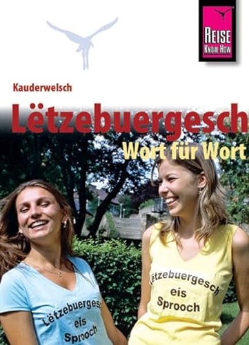 Stock image for Kauderwelsch, Letzebuergesch Wort fr Wort for sale by medimops