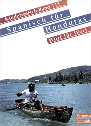 Imagen de archivo de Kauderwelsch Band 111. Spanisch fr Honduras - Wort fr Wort. a la venta por La Librera, Iberoamerikan. Buchhandlung