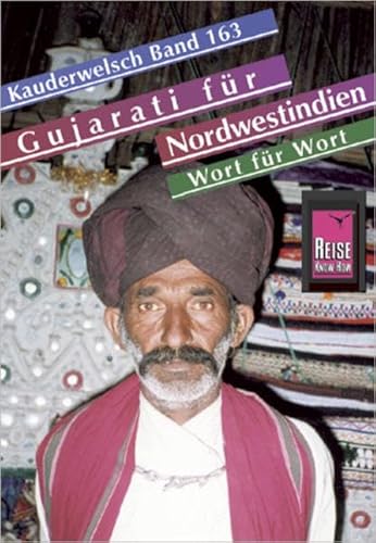 Beispielbild fr Gujarati fr Nordwestindien und Mumbai Wort fr Wort. Kauderwelsch zum Verkauf von medimops