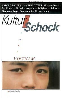 KulturSchock Vietnam - Heyder, Monika