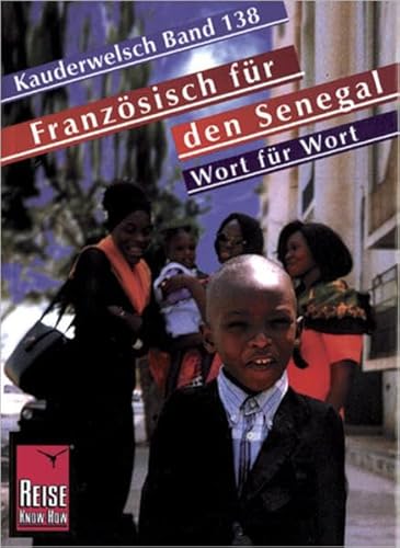 Beispielbild fr Kauderwelsch. Franzsisch fr den Senegal. Wort fr Wort. zum Verkauf von Antiquariat Bcherkeller