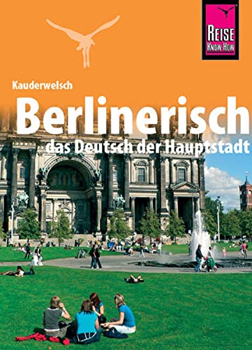 Stock image for Berlinerisch, das andere Deutsch. Kauderwelsch. for sale by HPB-Emerald