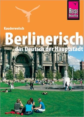 Stock image for Berlinerisch, das andere Deutsch. Kauderwelsch. for sale by HPB-Emerald