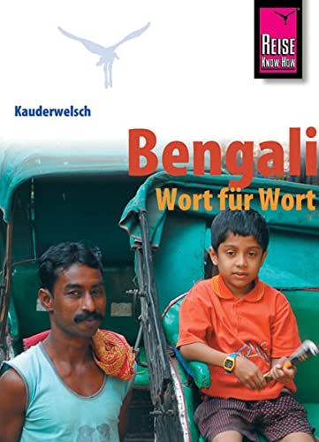 Imagen de archivo de Kauderwelsch Sprachfhrer Bengali - Wort fr Wort. a la venta por Blackwell's