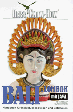 9783894166045: Bali und Lombok mit Java. Handbuch fr individuelles Reisen und Entdecken
