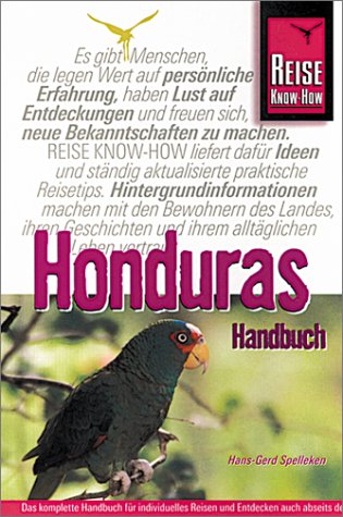 Imagen de archivo de Honduras- Handbuch. Reise Know- How a la venta por AwesomeBooks