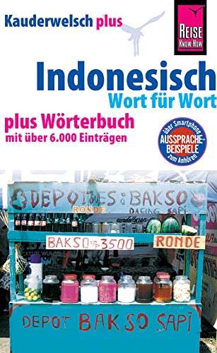 9783894167172: Kauderwelsch plus Indonesisch - Wort fr Wort: plus Wrterbuch mit ber 6000 Eintrgen: 1+