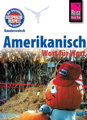 Beispielbild fr Reise Know-How Kauderwelsch Amerikanisch - Wort fr Wort: Kauderwelsch-SprachfhrerBand143 zum Verkauf von medimops