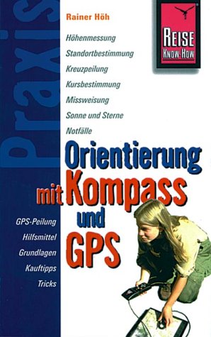 Beispielbild fr Orientierung mit Kompass und GPS zum Verkauf von medimops