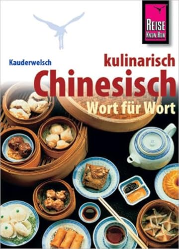 Beispielbild fr Chinesisch kulinarisch Wort fr Wort zum Verkauf von medimops