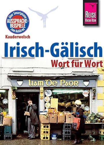 Stock image for Reise Know-How Kauderwelsch Irisch-GÃ¤lisch - Wort fÃ¼r Wort for sale by WorldofBooks