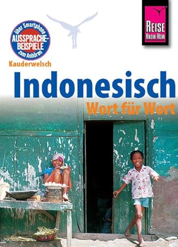 Stock image for Reise Know-How Kauderwelsch Indonesisch - Wort fr Wort: Kauderwelsch-Sprachfhrer Band 1 for sale by medimops