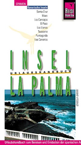 9783894168322: La Palma - Reise Know-How (Livre en allemand)