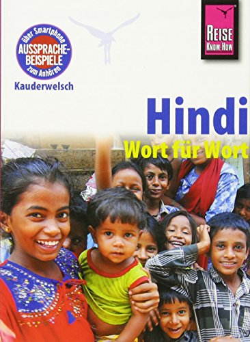 Beispielbild fr Reise Know-How Kauderwelsch Hindi - Wort fr Wort: Kauderwelsch-Sprachfhrer Band 17 zum Verkauf von medimops