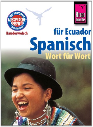 9783894168940: Reise Know-How Sprachfhrer Spanisch fr Ecuador - Wort fr Wort