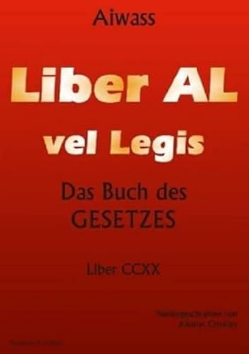 Beispielbild fr Das Buch des Gesetzes, Liber Al vel Legis (Textausgabe) zum Verkauf von medimops