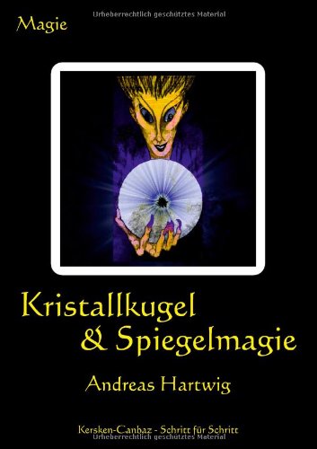 Stock image for Kristallkugel und Spiegelmagie for sale by medimops