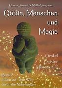 Stock image for Gttin, Menschen und Magie: Band 2: Faden auf dem Weg durch die Nebelwelten - Orakel, Geister, Hexe for sale by medimops