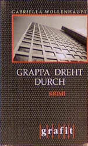 Grappa dreht durch. (9783894250461) by Gabriella Wollenhaupt