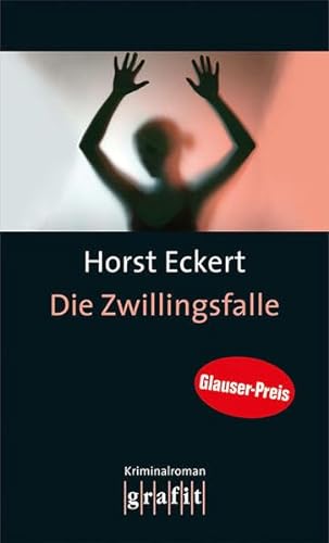 Die Zwillingsfalle (9783894252380) by Horst Eckert