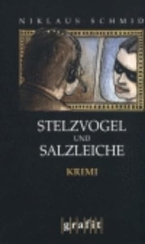 Stock image for Stelzvogel und Salzleiche. for sale by WorldofBooks
