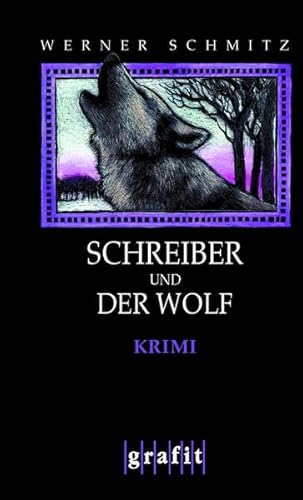 Stock image for Schreiber und der Wolf. for sale by WorldofBooks