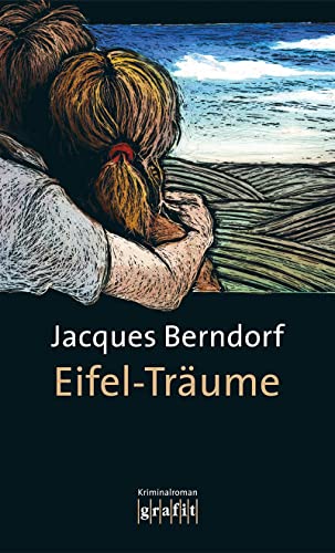 Beispielbild fr Eifel-Trume - Kriminalroman zum Verkauf von Der Ziegelbrenner - Medienversand