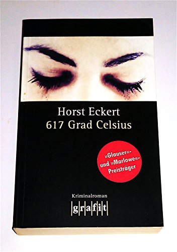 617 Grad Celcius (9783894252977) by Eckert, Horst