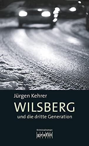 Wilsberg und die dritte Generation. Kriminalroman.