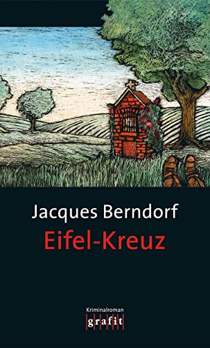 Eifel-Kreuz : Kriminalroman. Jacques Berndorf / Grafit ; 345