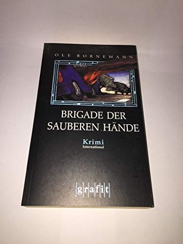 Beispielbild fr Brigade der sauberen Hnde: Kriminalroman (Grafitter und Grafitote) zum Verkauf von Gabis Bcherlager