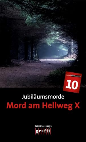 Beispielbild fr Jubilumsmorde. Mord am Hellweg X Kriminalstorys zum Verkauf von Buchpark