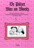 Beispielbild fr De Plzer Max un Moritz zum Verkauf von Versandantiquariat Felix Mcke