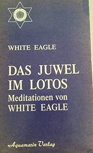 Die Perle im Lotos. Meditationen. Mit einem Vorwort des Verlags. Aus dem Englischen von Edith Zor...