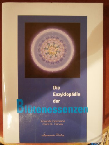 Beispielbild fr Die Enzyklopdie der Bltenessenzen zum Verkauf von 3 Mile Island