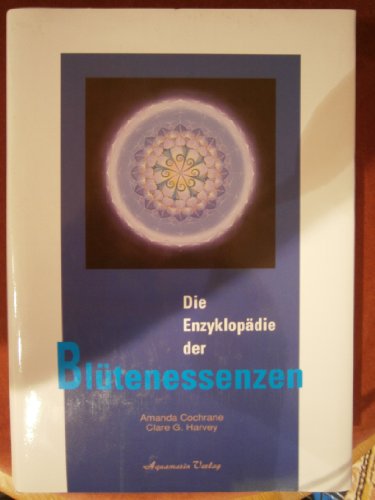 Imagen de archivo de Die Enzyklopdie der Bltenessenzen a la venta por medimops