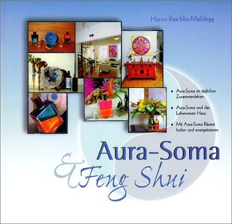 Aura-Soma und Feng Shui