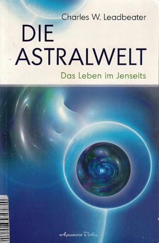 Beispielbild fr Die Astralwelt -Language: german zum Verkauf von GreatBookPrices